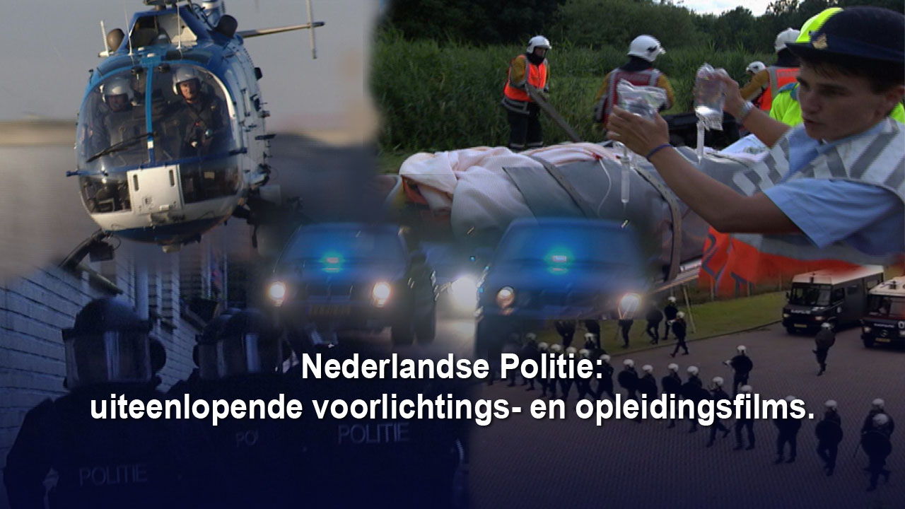 Nederlandse Politie: uiteenlopende voorlichtings- en opleidingsfilms
